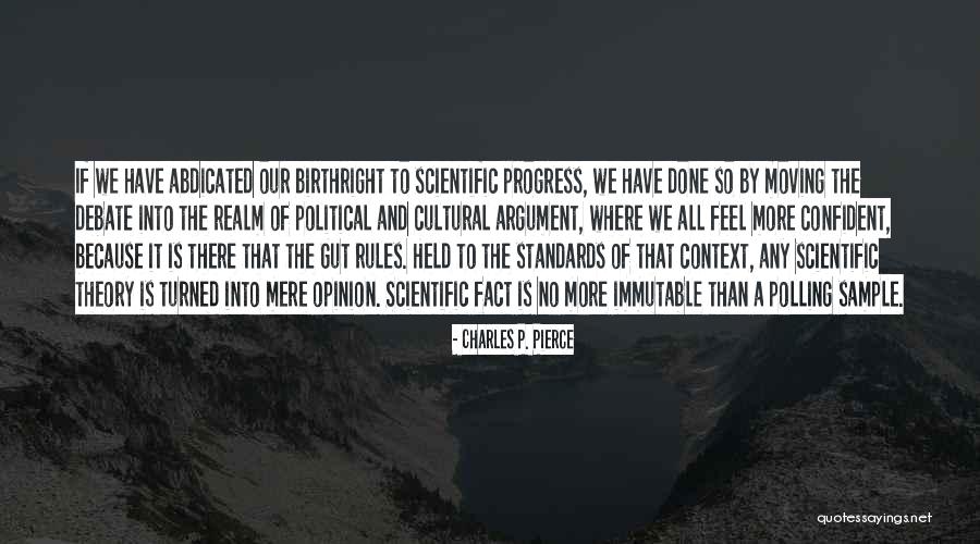 Unerotically Quotes By Charles P. Pierce Unerotically Quotes By Charles P. Pierce
