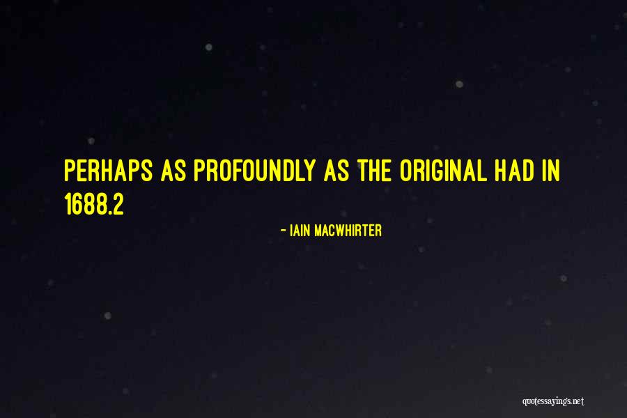 Unerotically Quotes By Iain Macwhirter Unerotically Quotes By Iain Macwhirter