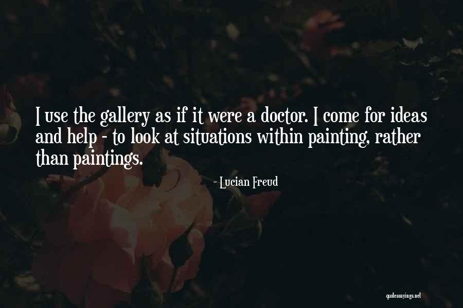 Unescapable Quotes By Lucian Freud Unescapable Quotes By Lucian Freud