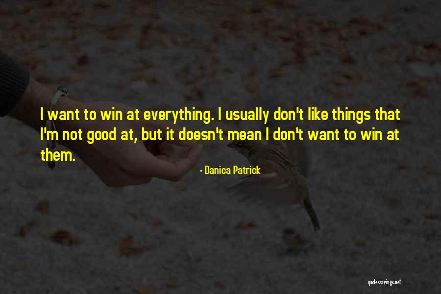 Unethical Business Quotes By Danica Patrick Unethical Business Quotes By Danica Patrick