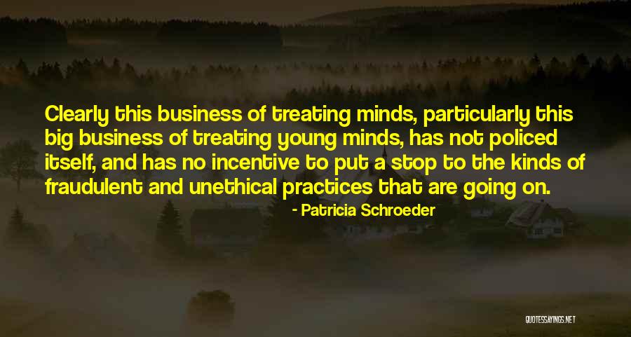 Unethical Business Quotes By Patricia Schroeder Unethical Business Quotes By Patricia Schroeder