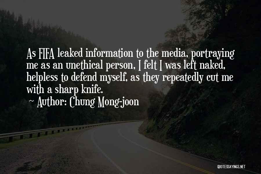 Unethical Person Quotes By Chung Mong-joon