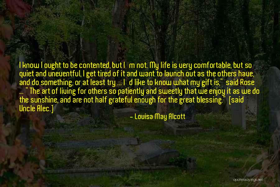 Uneventful Quotes By Louisa May Alcott Uneventful Quotes By Louisa May Alcott