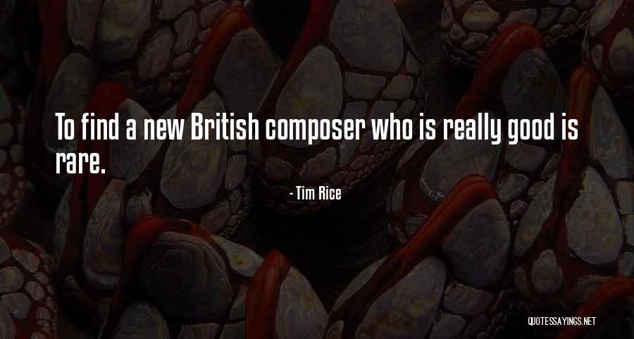 Unexaminable Quotes By Tim Rice Unexaminable Quotes By Tim Rice