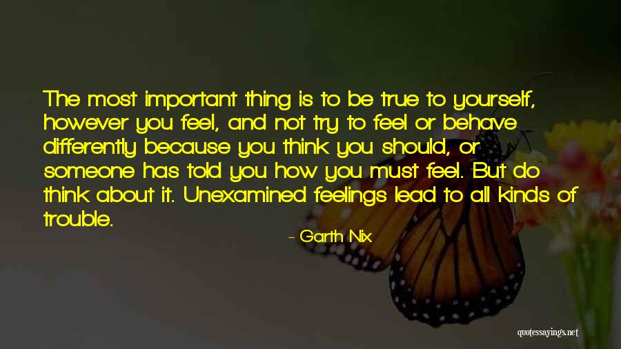 Unexamined Life Quotes By Garth Nix Unexamined Life Quotes By Garth Nix