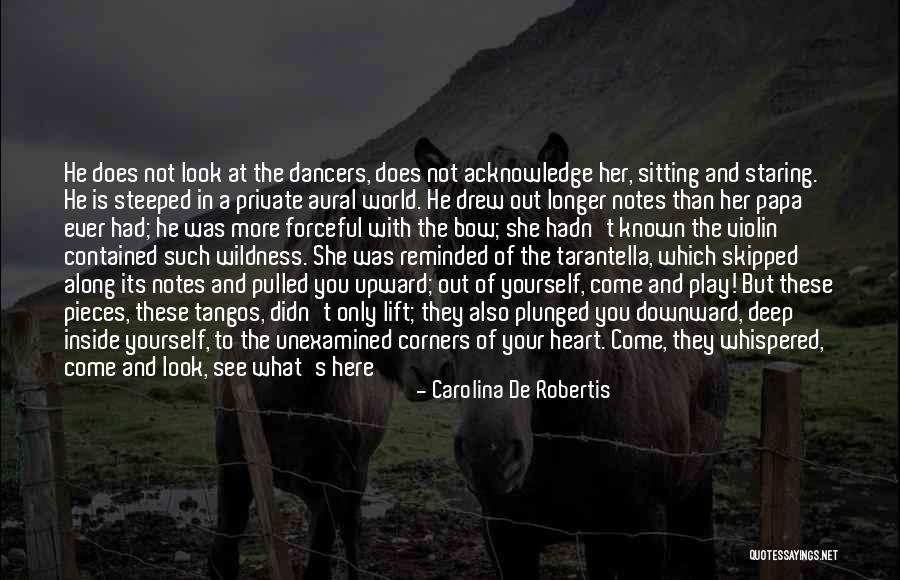 Unexamined Quotes By Carolina De Robertis Unexamined Quotes By Carolina De Robertis