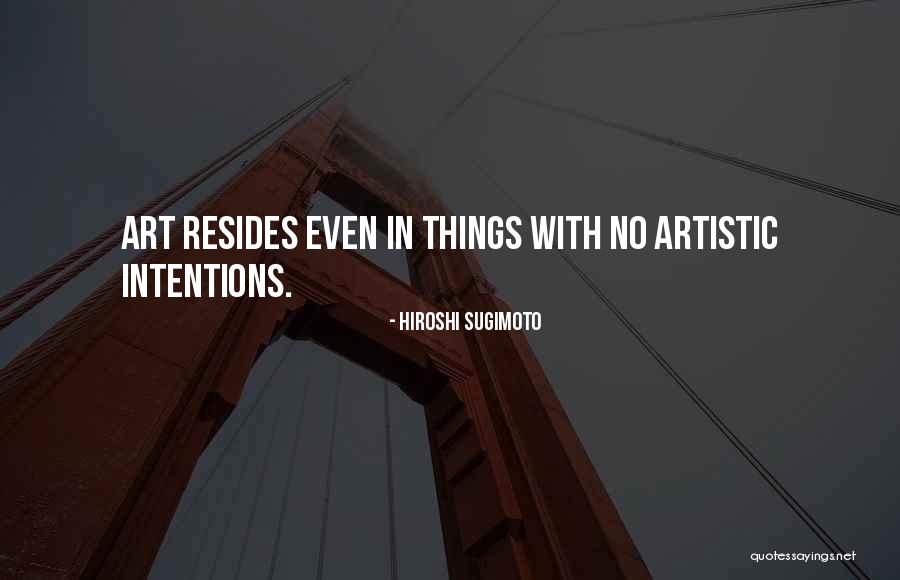 Unexampled Quotes By Hiroshi Sugimoto Unexampled Quotes By Hiroshi Sugimoto