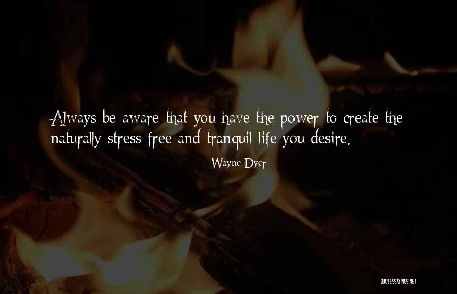 Unexcelled Fire Quotes By Wayne Dyer Unexcelled Fire Quotes By Wayne Dyer