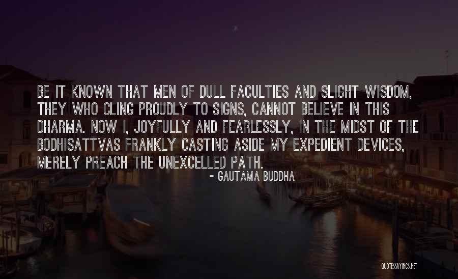 Unexcelled Quotes By Gautama Buddha Unexcelled Quotes By Gautama Buddha