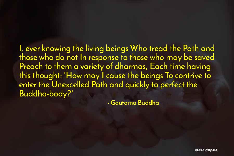 Unexcelled Quotes By Gautama Buddha Unexcelled Quotes By Gautama Buddha