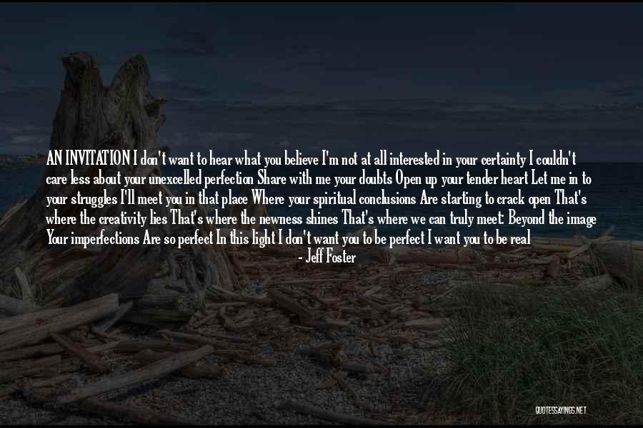 Unexcelled Quotes By Jeff Foster Unexcelled Quotes By Jeff Foster