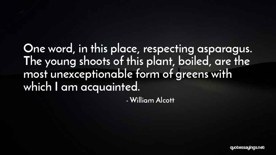 Unexceptionable Quotes By William Alcott Unexceptionable Quotes By William Alcott