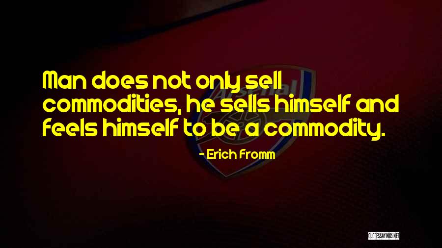 Unexceptionality Quotes By Erich Fromm Unexceptionality Quotes By Erich Fromm