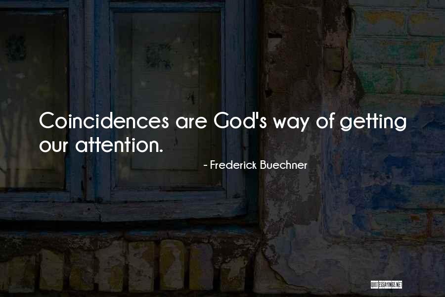 Unexcited Yay Quotes By Frederick Buechner Unexcited Yay Quotes By Frederick Buechner