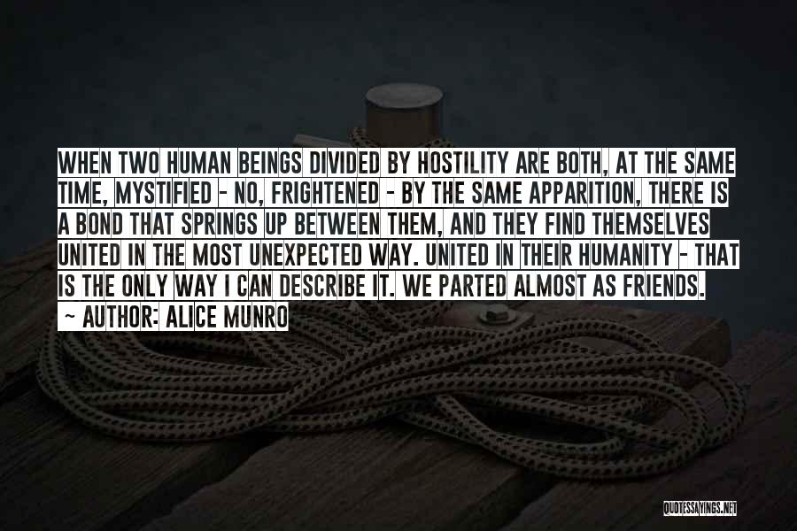 Unexpected Best Friends Quotes By Alice Munro