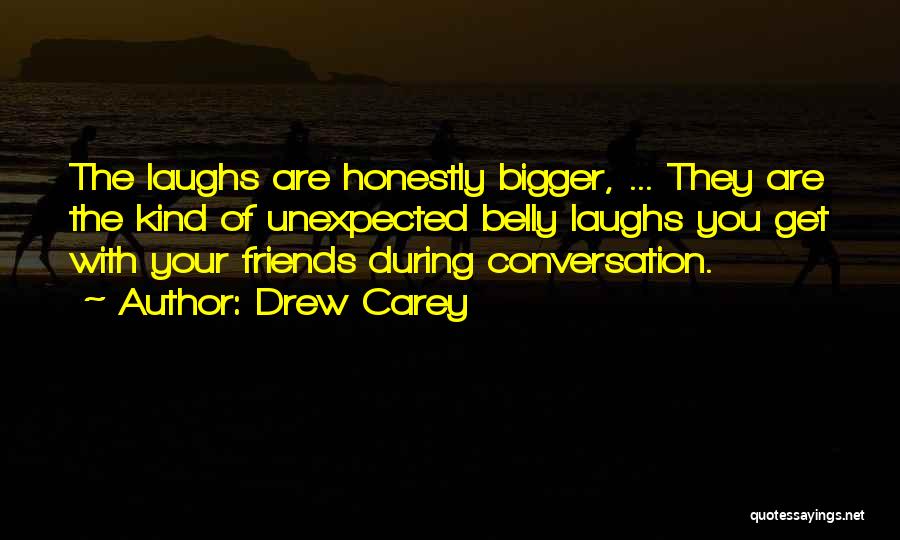 Unexpected Best Friends Quotes By Drew Carey