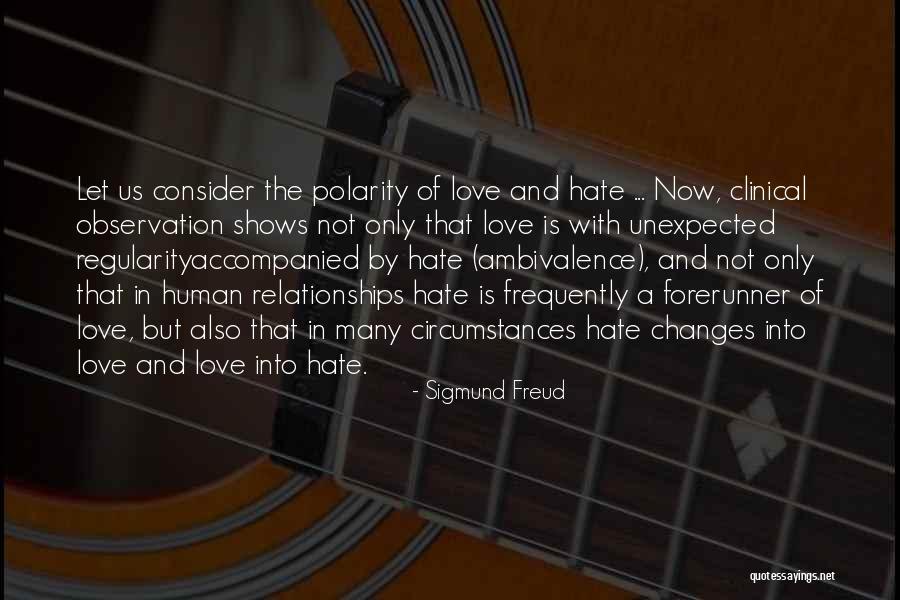 Unexpected Circumstances Quotes By Sigmund Freud Unexpected Circumstances Quotes By Sigmund Freud