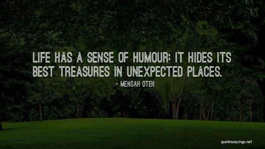 Unexpected Friendship Quotes By Mensah Oteh Unexpected Friendship Quotes By Mensah Oteh