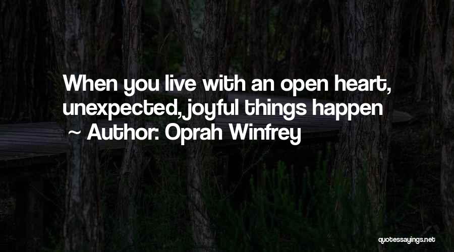 Unexpected Happen Quotes By Oprah Winfrey