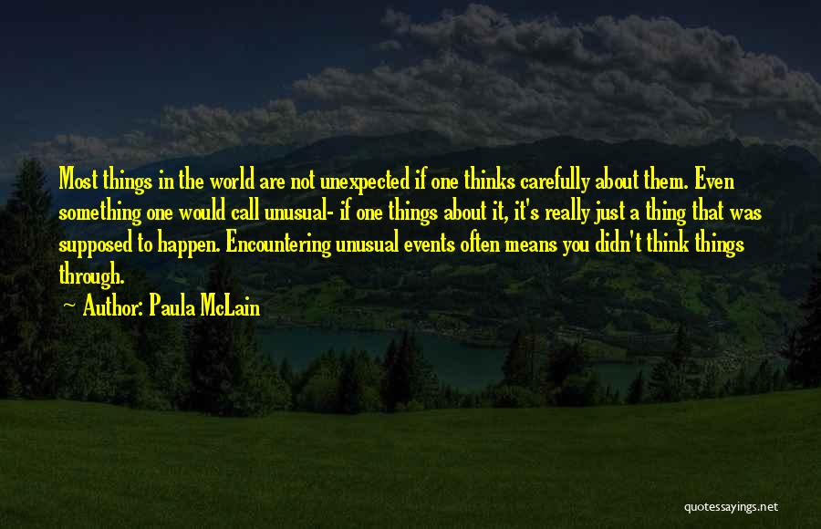 Unexpected Happen Quotes By Paula McLain