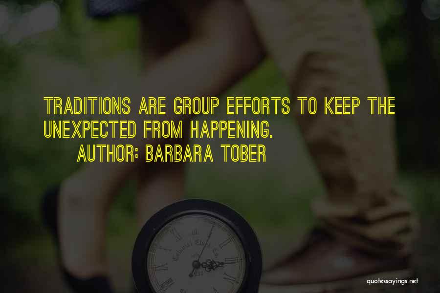 Unexpected Happening Quotes By Barbara Tober
