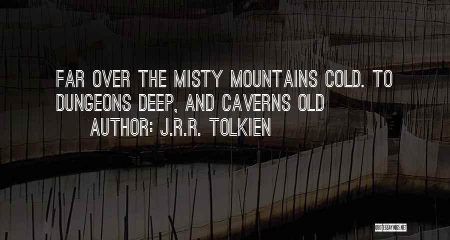 Unexpected Journey Quotes By J.R.R. Tolkien