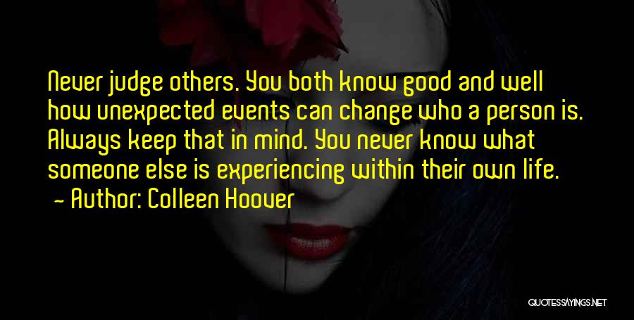 Unexpected Life Events Quotes By Colleen Hoover