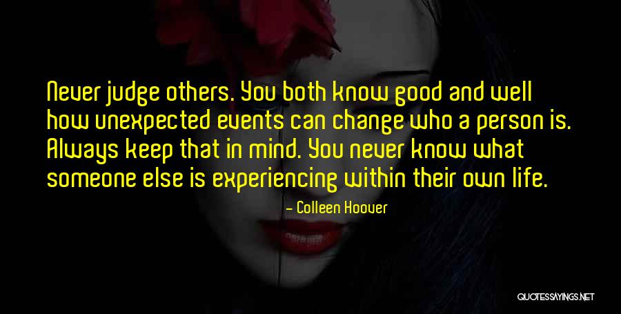 Unexpected Life Events Quotes By Colleen Hoover