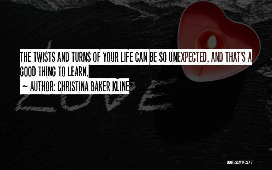 Unexpected Life Quotes By Christina Baker Kline