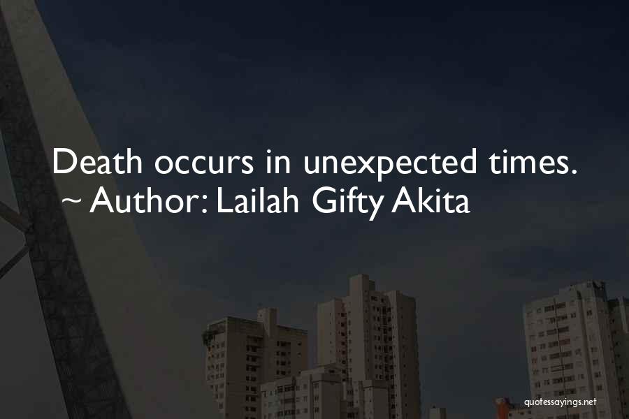 Unexpected Life Quotes By Lailah Gifty Akita