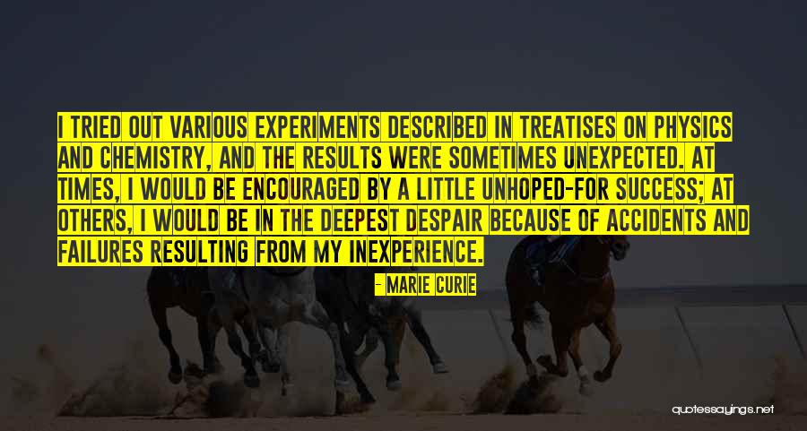 Unexpected Success Quotes By Marie Curie Unexpected Success Quotes By Marie Curie