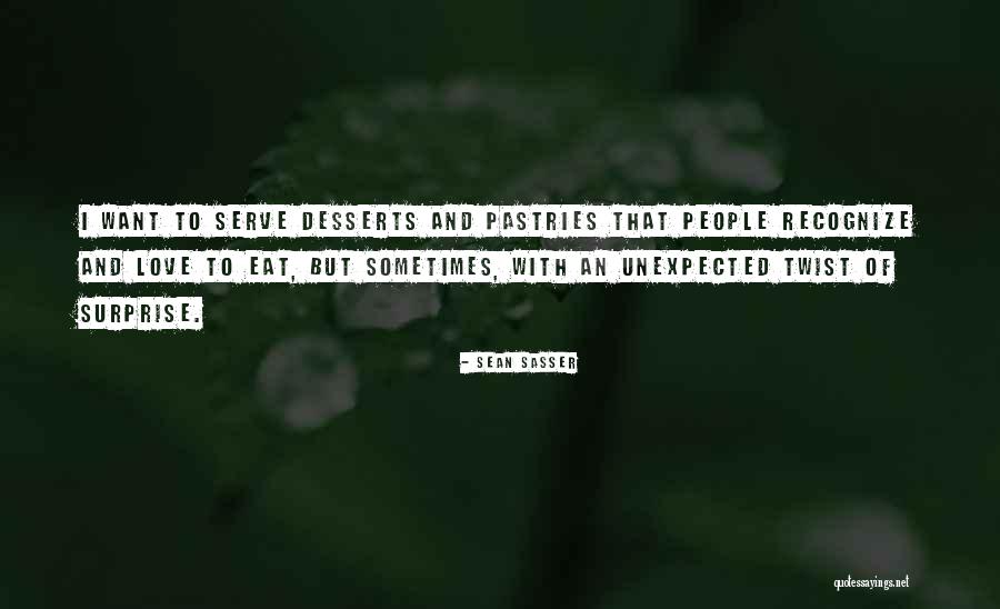 Unexpected Surprise Love Quotes By Sean Sasser Unexpected Surprise Love Quotes By Sean Sasser