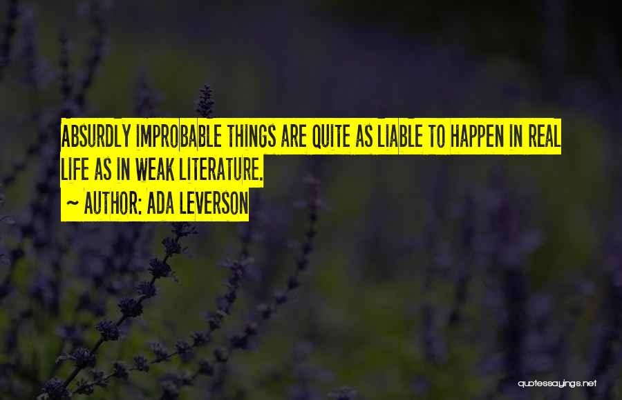 Unexpected Things Happen Quotes By Ada Leverson