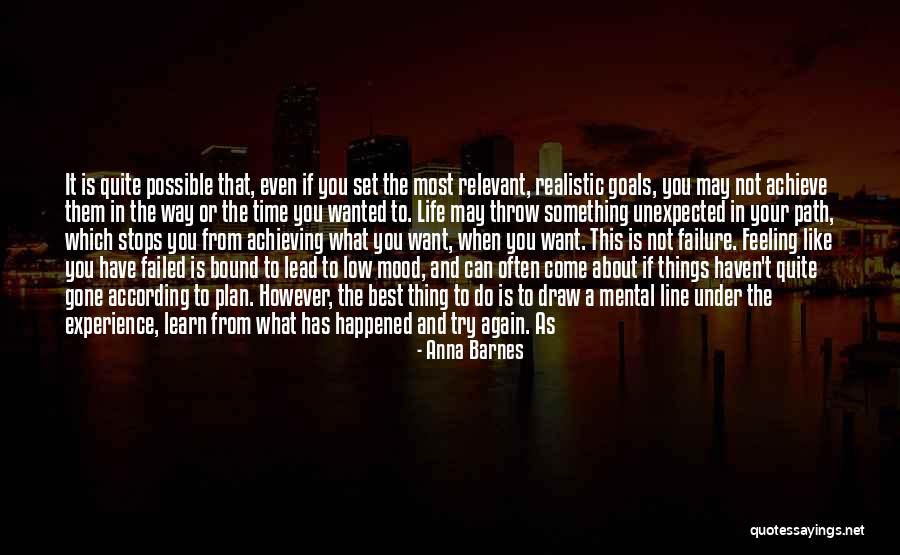 Unexpected Things In Life Quotes By Anna Barnes