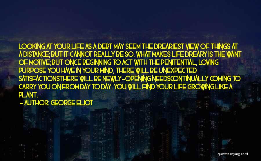 Unexpected Things In Life Quotes By George Eliot