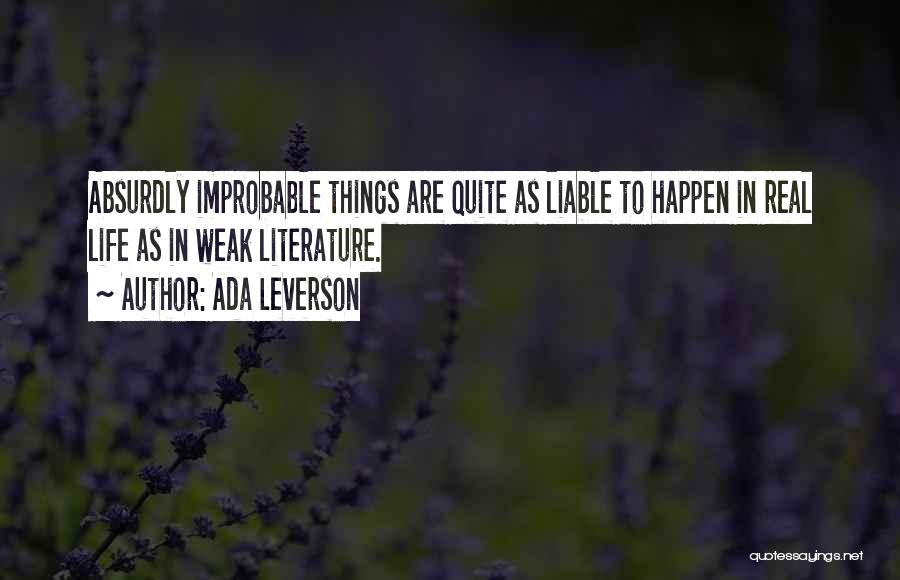 Unexpected Things That Happen In Life Quotes By Ada Leverson