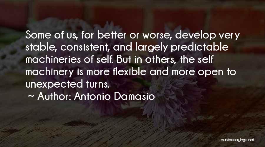 Unexpected Turns Quotes By Antonio Damasio