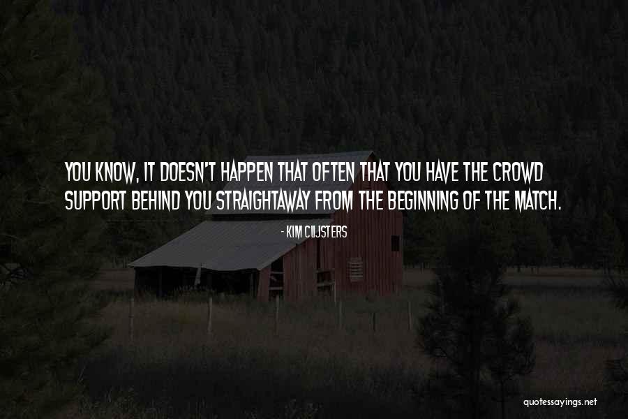 Unexpected Voyage Quotes By Kim Clijsters Unexpected Voyage Quotes By Kim Clijsters