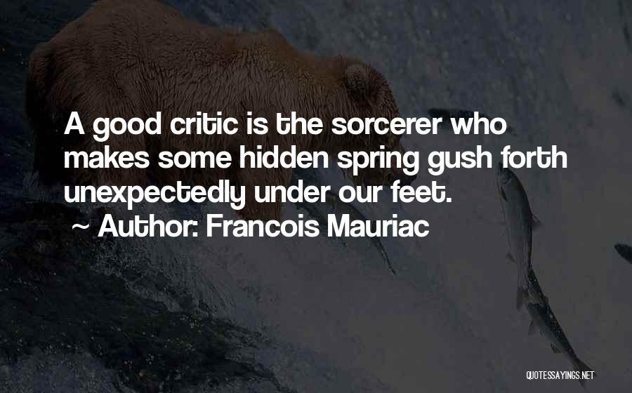 Unexpectedly Good Quotes By Francois Mauriac