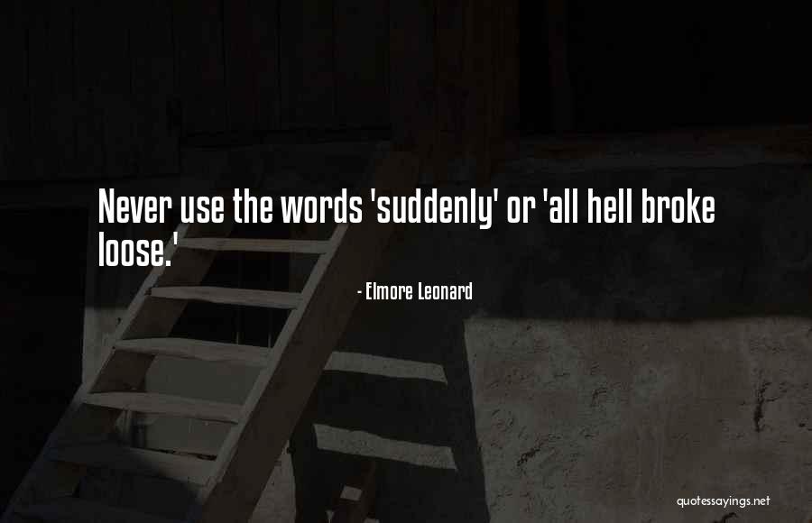 Unexpendable Synonym Quotes By Elmore Leonard Unexpendable Synonym Quotes By Elmore Leonard