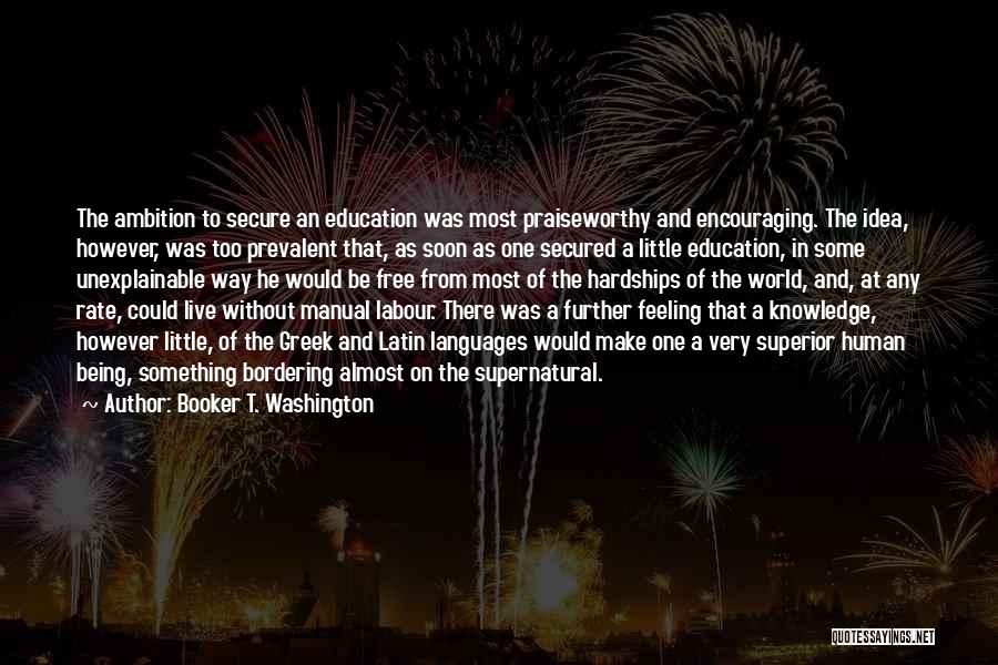 Unexplainable Quotes By Booker T. Washington