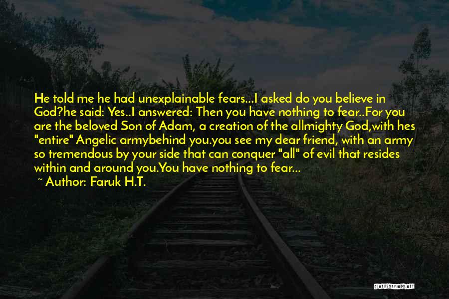 Unexplainable Quotes By Faruk H.T.