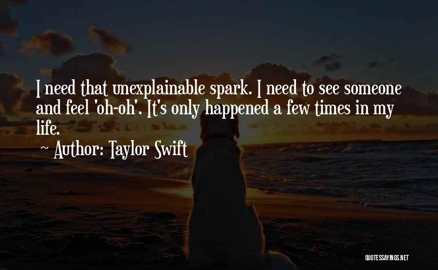 Unexplainable Quotes By Taylor Swift