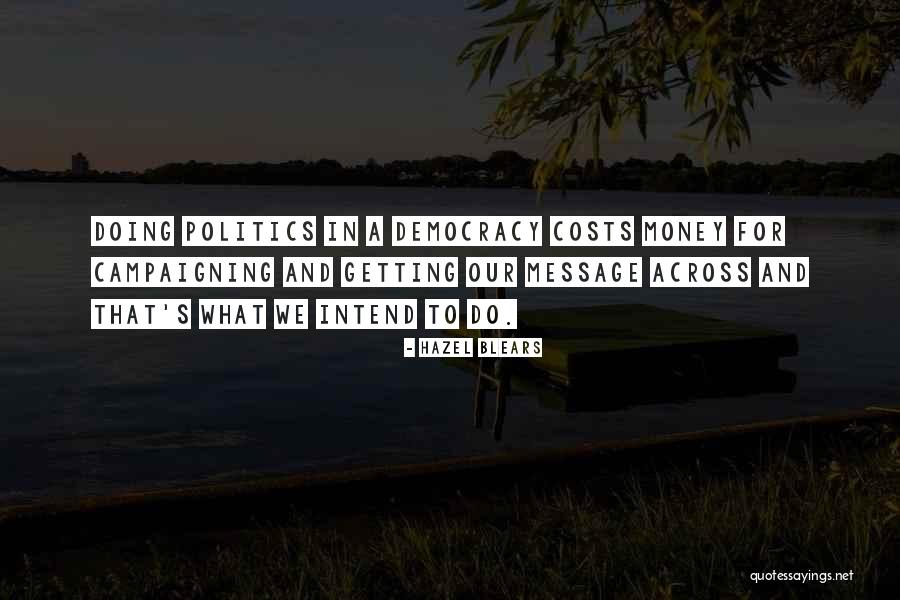 Unexplainably Juicy Quotes By Hazel Blears Unexplainably Juicy Quotes By Hazel Blears
