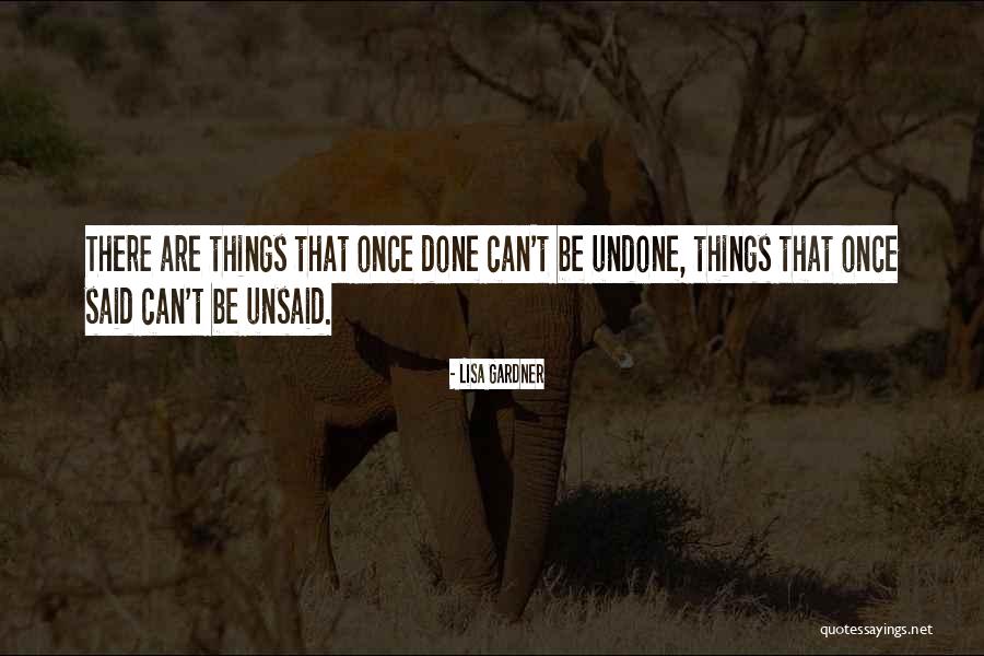Unexplainably Juicy Quotes By Lisa Gardner Unexplainably Juicy Quotes By Lisa Gardner