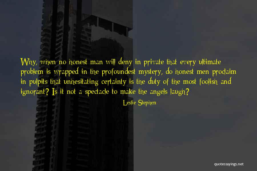 Unextinguishable Quotes By Leslie Stephen Unextinguishable Quotes By Leslie Stephen