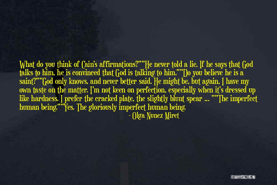 Unextinguishable Quotes By Olga Nunez Miret Unextinguishable Quotes By Olga Nunez Miret