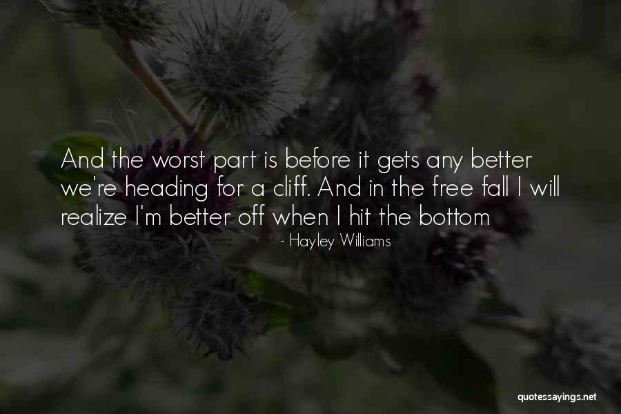 Unfacts Quotes By Hayley Williams