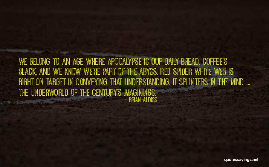 Unfaded Love Quotes By Brian Aldiss Unfaded Love Quotes By Brian Aldiss