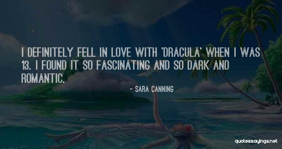 Unfaded Love Quotes By Sara Canning Unfaded Love Quotes By Sara Canning